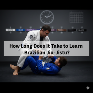 how long does it take to learn brazilian jiu jitsu
