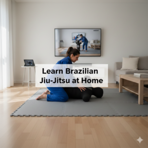 Learn Brazilian Jiu-Jitsu at Home